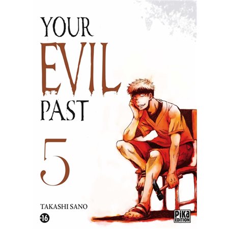Your evil past, Vol. 5
