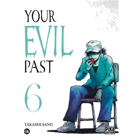 Your evil past, vol. 6