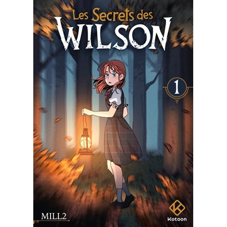 Les secrets de Wilson, Vol. 1