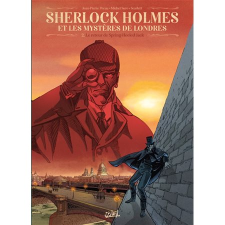 Le retour de Spring-Heeled Jack, tome 2, Sherlock Holmes et les mystères de Londres