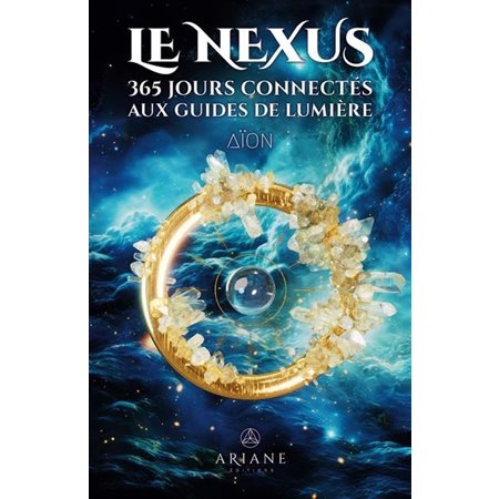 Le Nexus 365 jours connectés aux guides de lumière