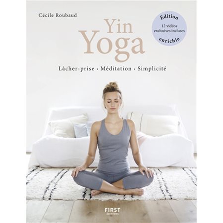 Yin yoga : lâcher-prise, méditation, simplicité  (ed. 2024)