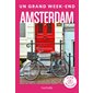 Amsterdam; un grand week-end à...