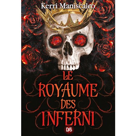 Le royaume des Inferni, tome 3, Le royaume des damnés