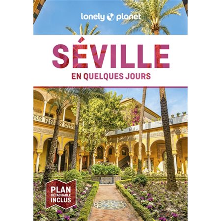 Séville en quelques jours