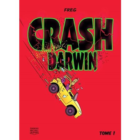 Crash Darwin, tome 1  ( sans bulles sans textes)