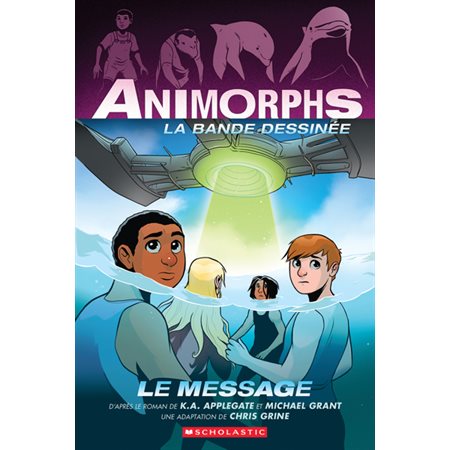 Le message, tome 4, Animorphs
