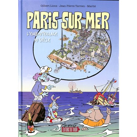 Paris sur Mer : l'embouteillage du siècle
