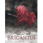 Banni, tome 1,Brigantus