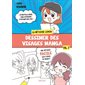 Dessiner des visages manga, vol. 2, La méthode Lemonchan
