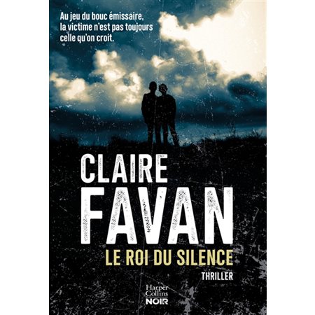 Le roi du silence : thriller, HarperCollins noir