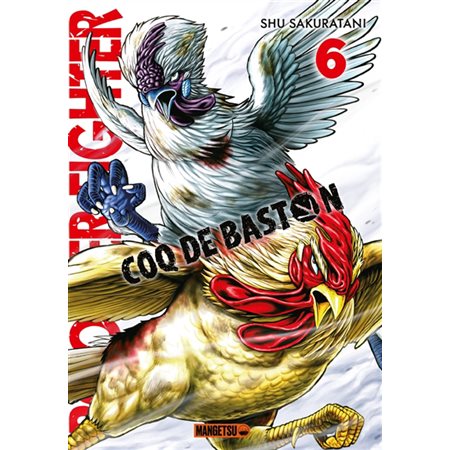 Rooster fighter : coq de baston, Vol. 6