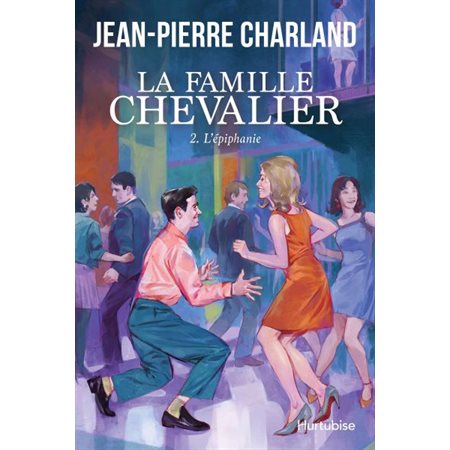 L'épiphanie, tome 2, La Famille Chevalier