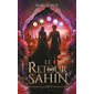 Le retour de Sahin, Vol. 2