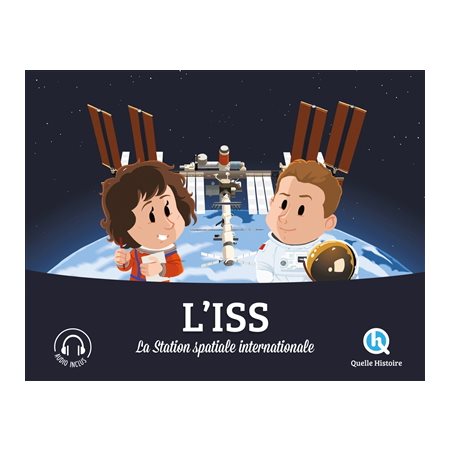 L'ISS : la station spatiale internationale