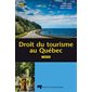 Droit du tourisme au Québec  (5e ed.)