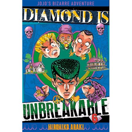 Diamond is unbreakable : Jojo's bizarre adventure, Vol. 6, Diamond is unbreakable : Jojo's bizarre adventure, 6