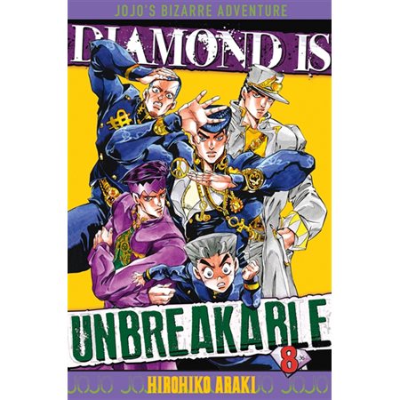 Diamond is unbreakable : Jojo's bizarre adventure, Vol. 8, Diamond is unbreakable : Jojo's bizarre adventure, 8