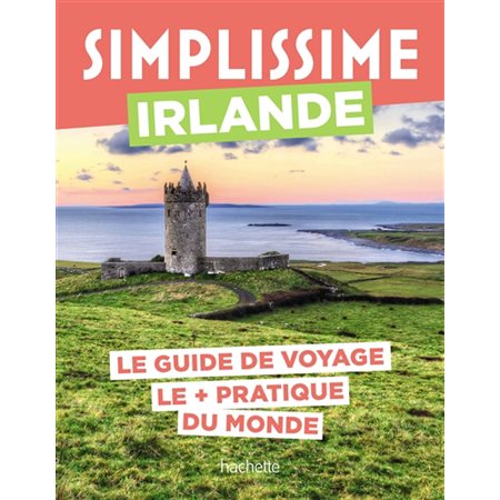 Irlande : le guide de voyage le + pratique du monde: Simplissime