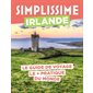 Irlande : le guide de voyage le + pratique du monde: Simplissime