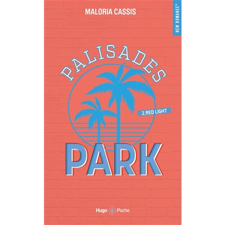 Red light, tome 2, Palisades Park