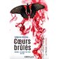 Coeurs brûlés, tome 3, La trilogie Santiago