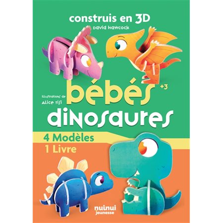 Construis en 3D : Bébés dinosaures