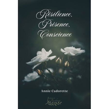 Résilience, présence, conscience
