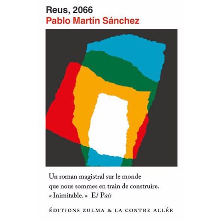 Reus, 2066 : journal d'un vieux cabochard