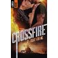 Fight for me, tome 2, Crossfire