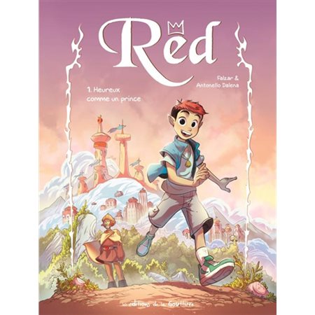 Heureux comme un prince, tome 1,  Red
