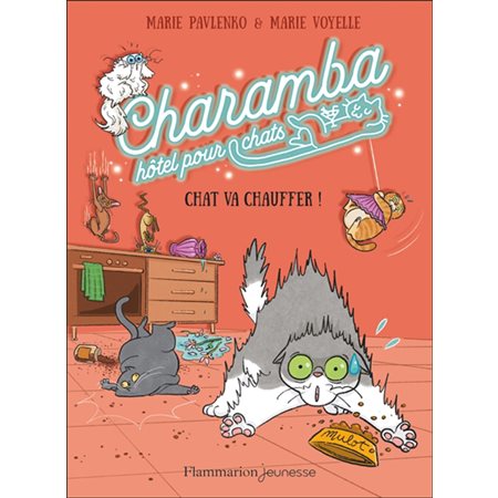 Chat va chauffer !, tome 4, Charamba, hôtel pour chats