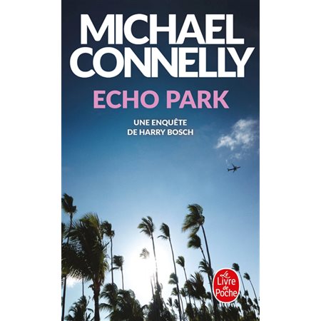 Echo park : une enquête de Harry Bosch