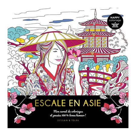 Escale en Asie : mon carnet de coloriages