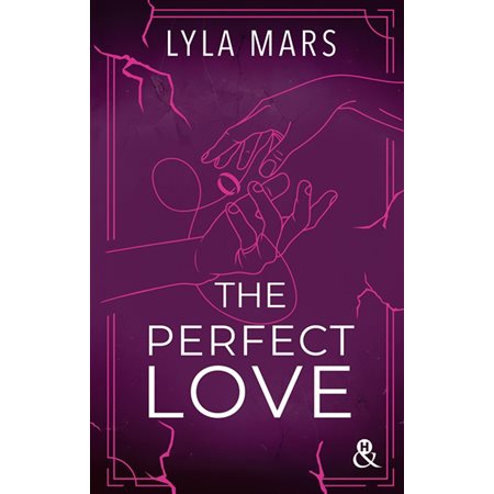 The perfect love, tome 2, I'm not your soulmate