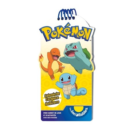Pokémon : Salamèche, Carapuce, Bulbizarre : mon carnet de jeux et d'activités avec des stickers