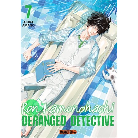 Ron Kamonohashi : deranged detective, vol. 7