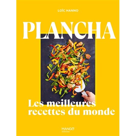 Plancha : les meilleures recettes du monde