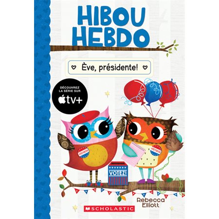 Ève présidente !, tome 19, Hibou Hebdo