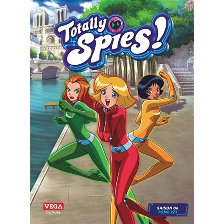 Totally Spies ! : saison 6, vol. 2 / 5