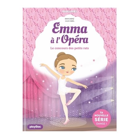 Le concours des petits rats, tome 1, Emma à l'Opéra