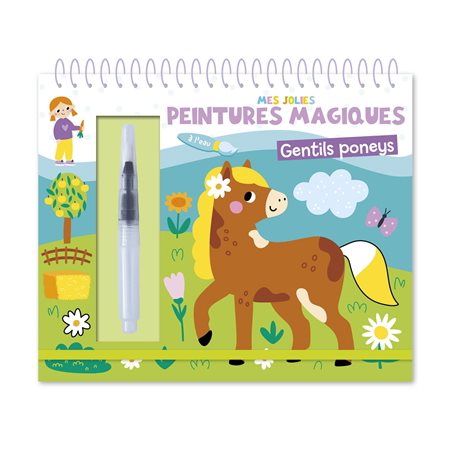 Gentils poneys; Mes jolies peintures magiques