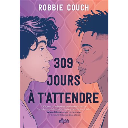 309 jours à t'attendre