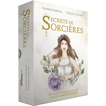 Secrets de sorcières : 46 cartes pour se relier à sa puissance féminine