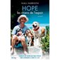 Hope : les chiens de l'espoir