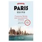 Paris 1850-1950 : 15 parcours fléchés pour les passionnés d'histoire