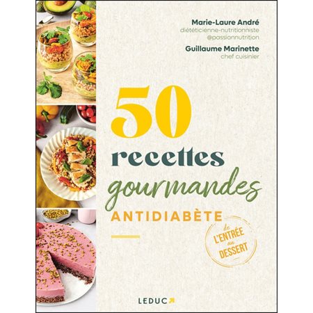 50 recettes gourmandes antidiabète