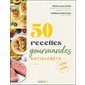 50 recettes gourmandes antidiabète