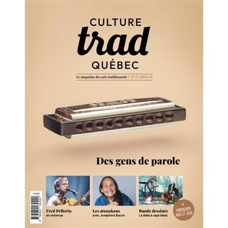 Culture Trad Québec, no. 2, Des gens de parole, Culture Trad Québec