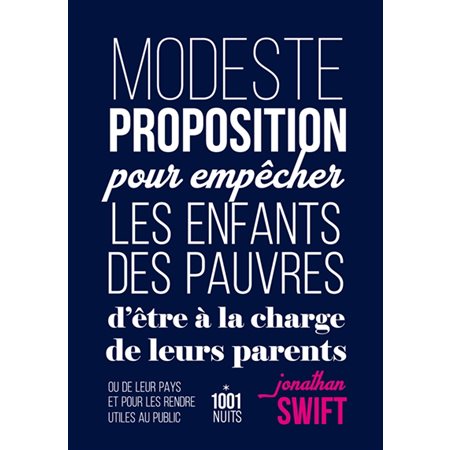 Modeste proposition pour empêcher les enfants des pauvres d'être à la charge de leurs parents